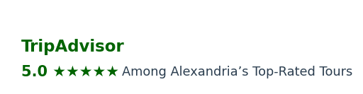 5.0 out of 5 on TripAdvisor — among Alexandria's top-rated tours